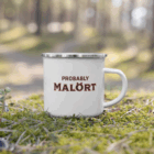 Probably Malort Camping Mug